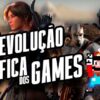 A Evolução dos Gráficos nos Jogos: Uma Jornada Visual